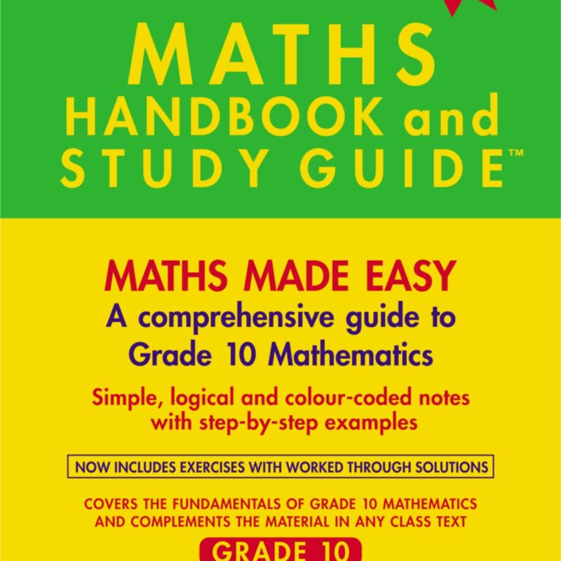 Maths Hand Book & Study Guide Grade 10, Isbn 9780981437026