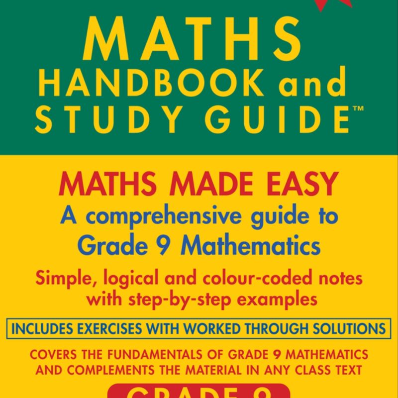 Maths Hand Book & Study Guide Grade 9, Isbn 9780981437033
