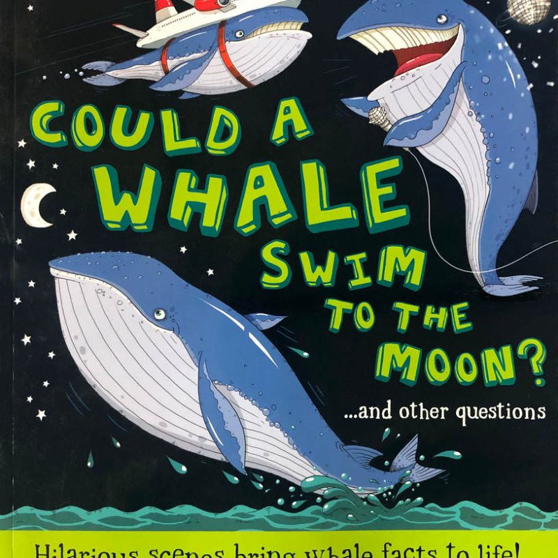 Could a whale swim to the moon