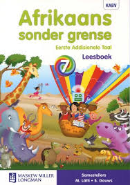 Afrikaans sonder grense Eerste  Addisionele Taal Graad 7 Lb