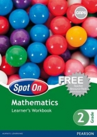 Spot on Mathematics Grade 2 Learner book. 9780796238450