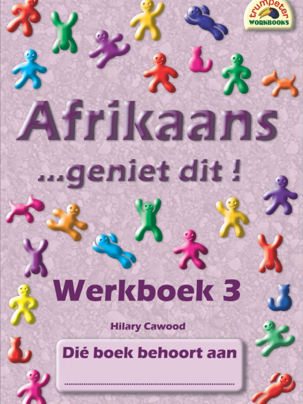 Afrikaans Geniet dit Werkboek Graad 3
