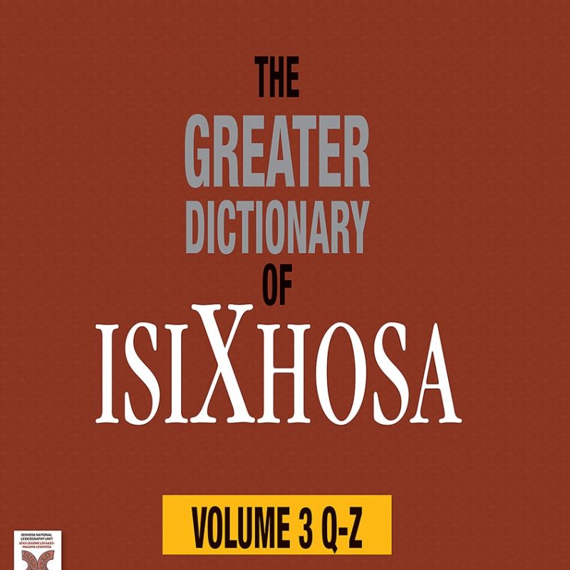 The Greater Dictionary of IsiXhosa Volume
  3 Q