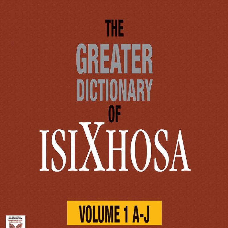 The Greater Dictionary of IsiXhosa Volume
  1